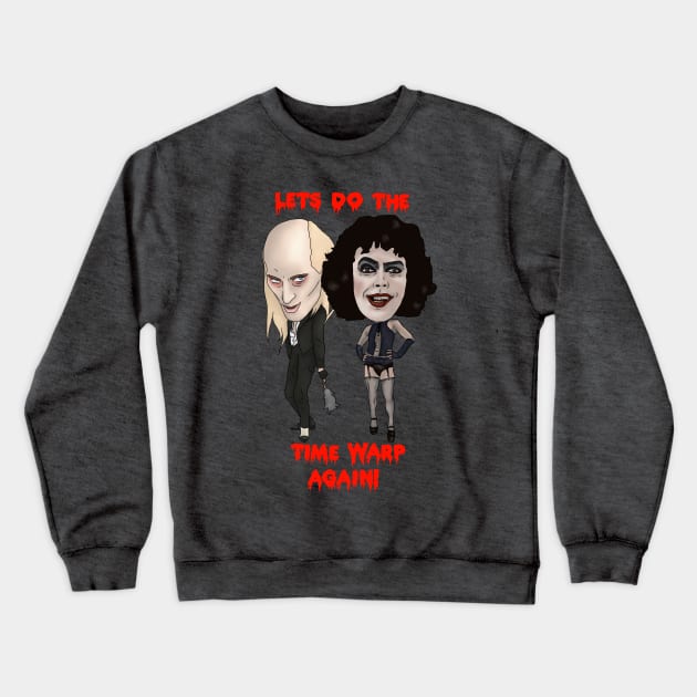 The Rocky Horror Picture Show Inspired Lets Do The Time Warp Again RiffRaff Frank N Furter Illustration Crewneck Sweatshirt by MelancholyDolly